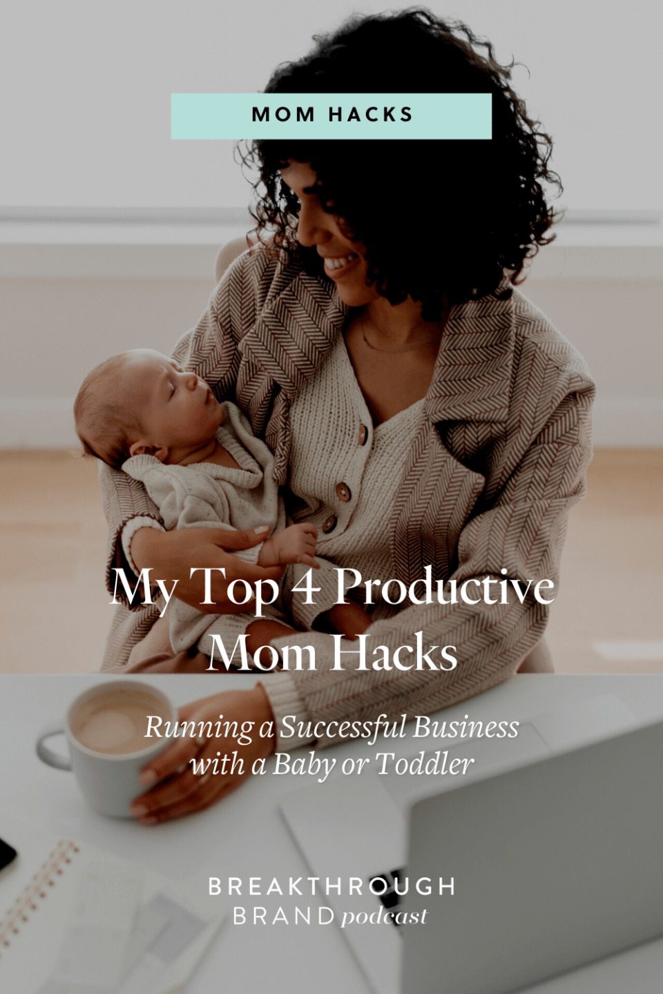 4top-productive-mom-hacks 4top-productive-mom-hacks